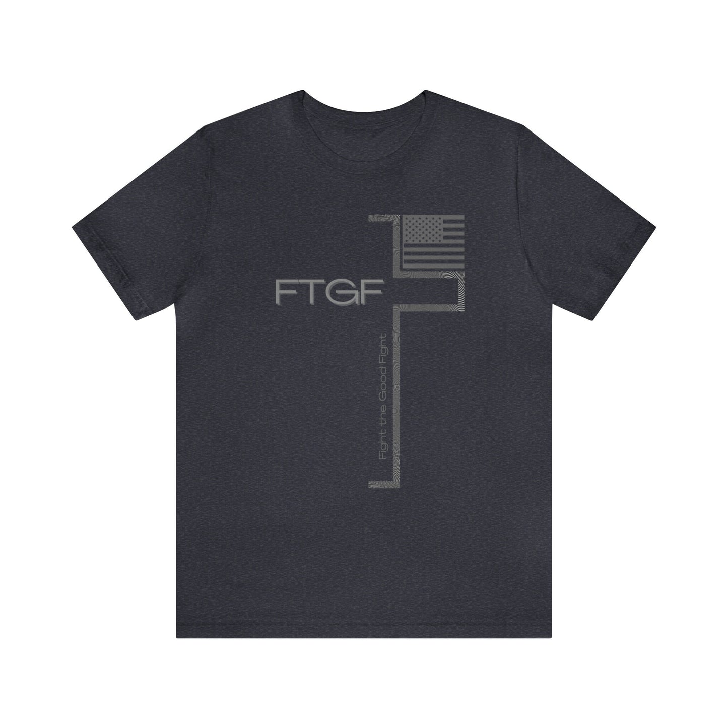 Fight the Good Fight FTGF by Revival Unisex Jersey Short Sleeve Tee, Men's and Women's T-Shirt