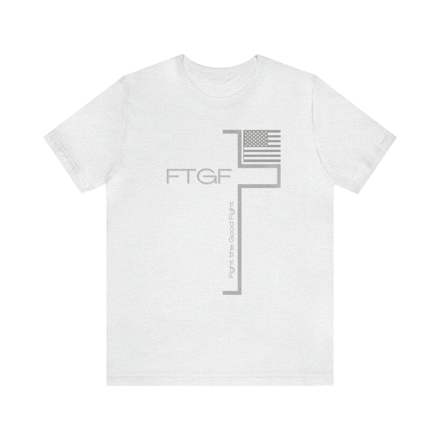 Fight the Good Fight FTGF by Revival Unisex Jersey Short Sleeve Tee, Men's and Women's T-Shirt