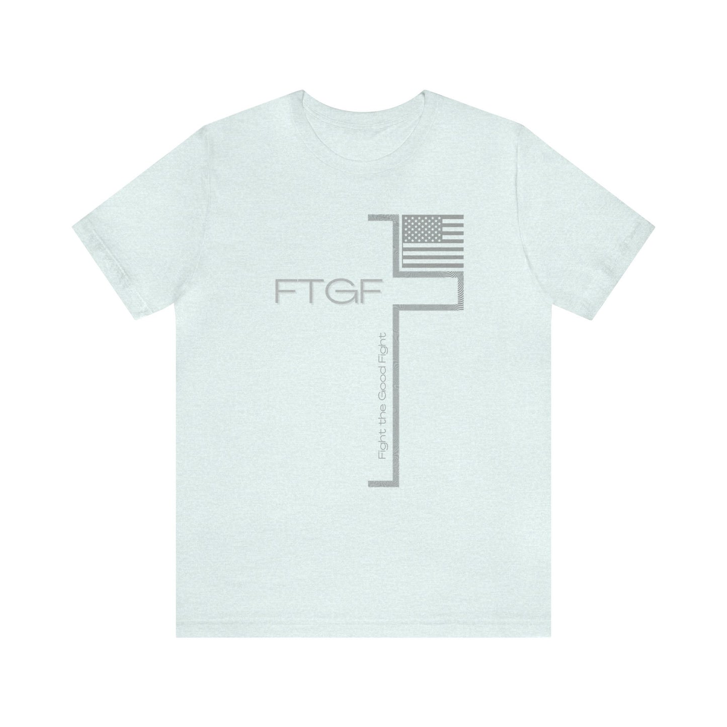 Fight the Good Fight FTGF by Revival Unisex Jersey Short Sleeve Tee, Men's and Women's T-Shirt