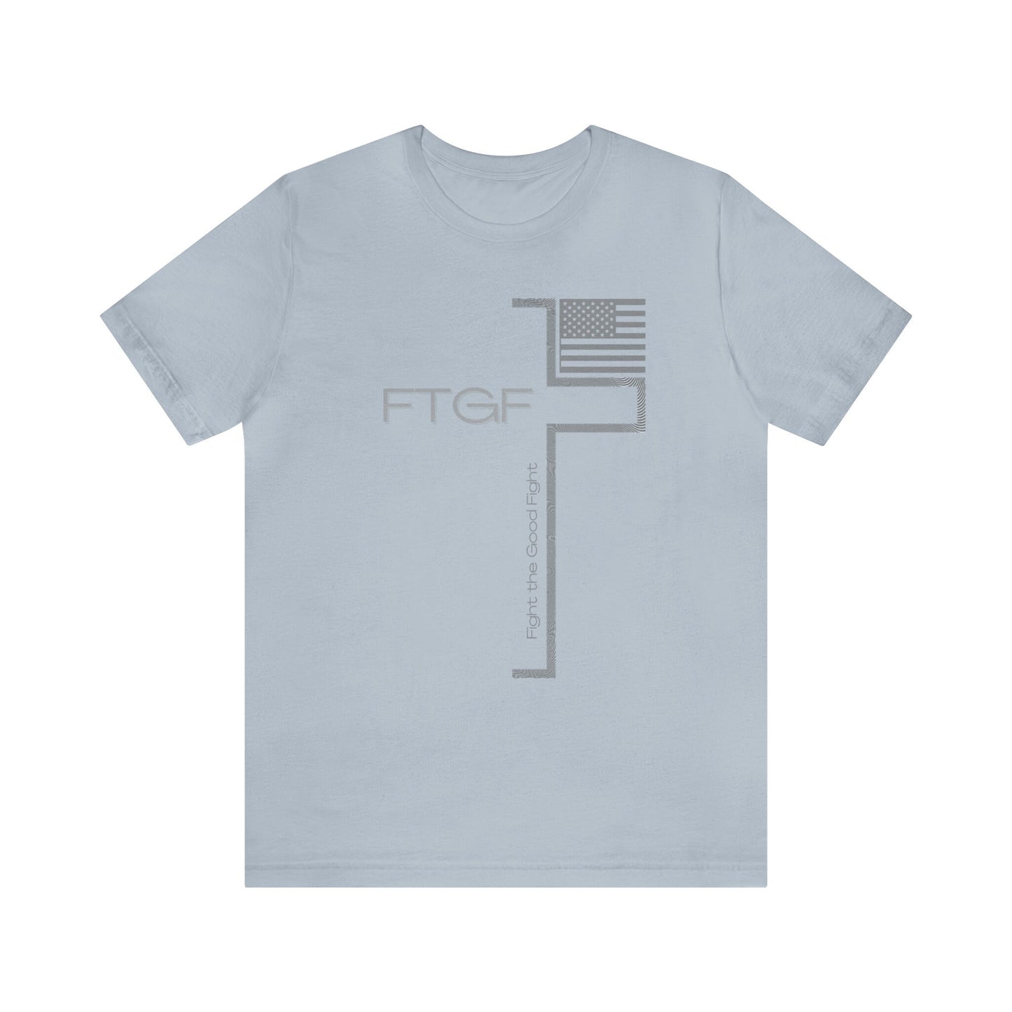 Fight the Good Fight FTGF by Revival Unisex Jersey Short Sleeve Tee, Men's and Women's T-Shirt